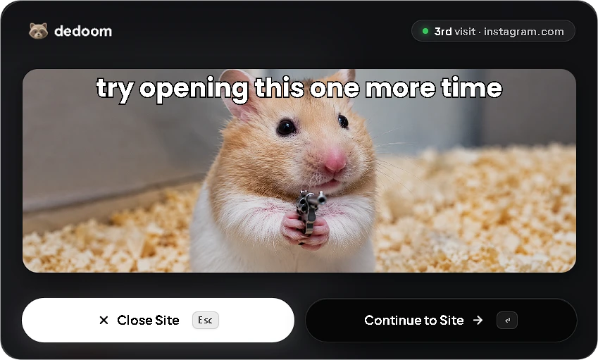 dedoom pop-up showing a meme that asks you to close a distracting site